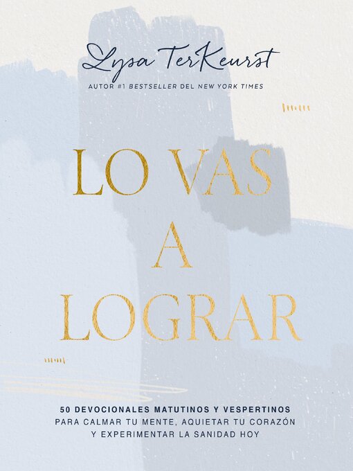 Title details for Lo vas a lograr by Lysa TerKeurst - Available